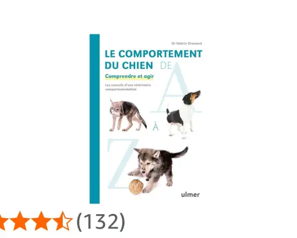 Couverture du livre "Le comportement du chien" par Dr Valérie Dramard, avec des illustrations de chiens et des conseils pour comprendre et agir face aux troubles du comportement canin, y compris l'OCD chez le chien.