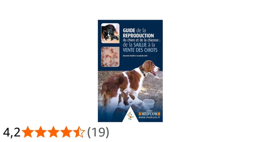 Guide sur la reproduction canine, de la saillie à la vente des chiots. L'image montre un accouplement chien et des chiots.